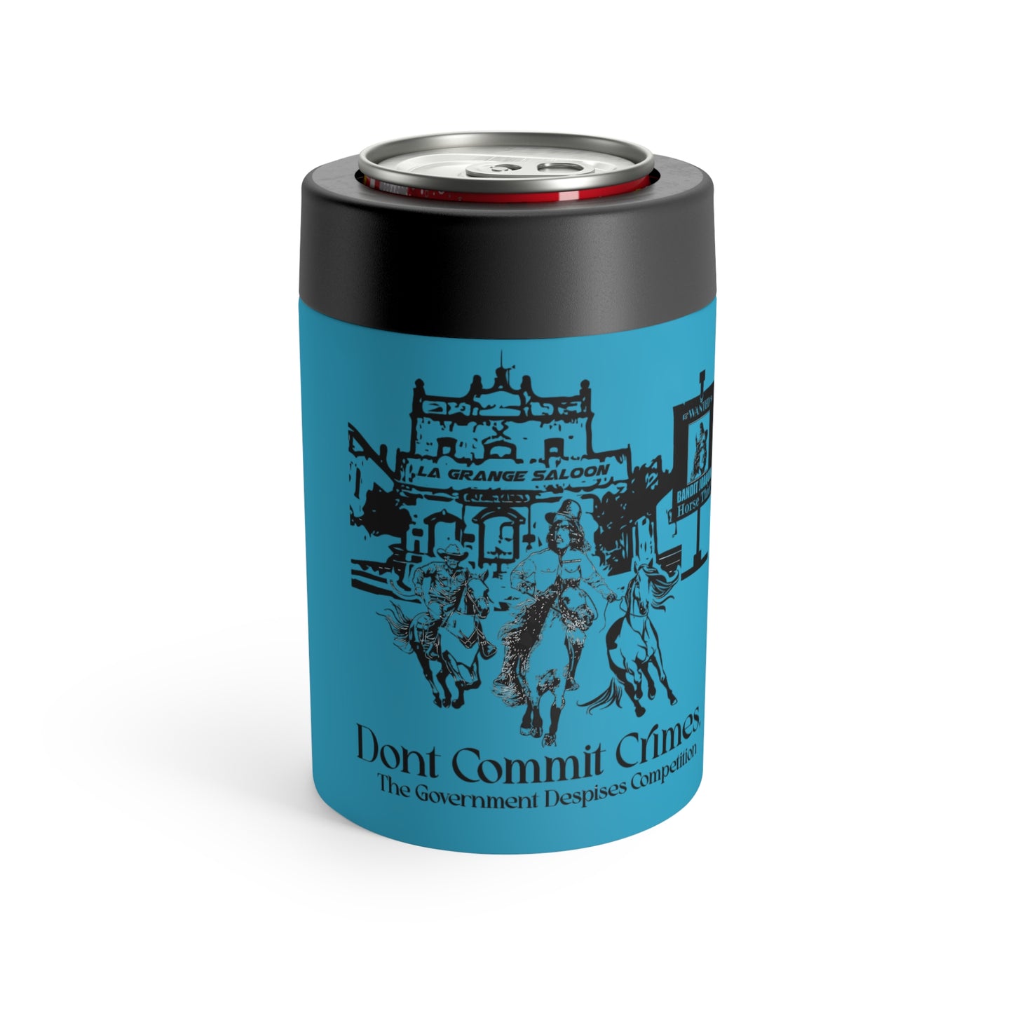 Don't Commit a Crime, The Government Despises Competition: Bandit Joaquin (2nd Design, 12 Oz Can Tumbler)