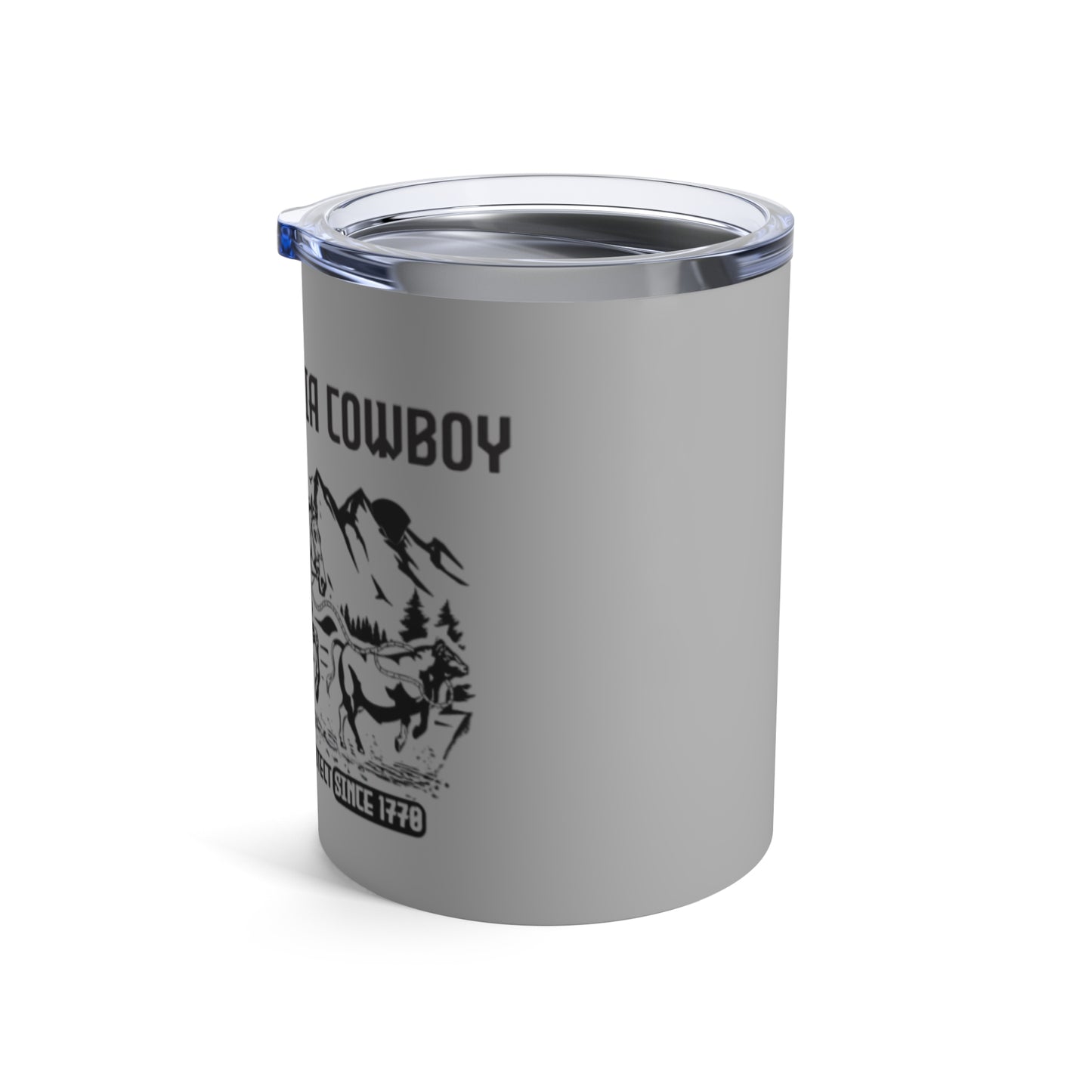 California Cowboy: A Legacy to Protect Since 1770 (Pacific Crest Trail) 10oz Tumbler