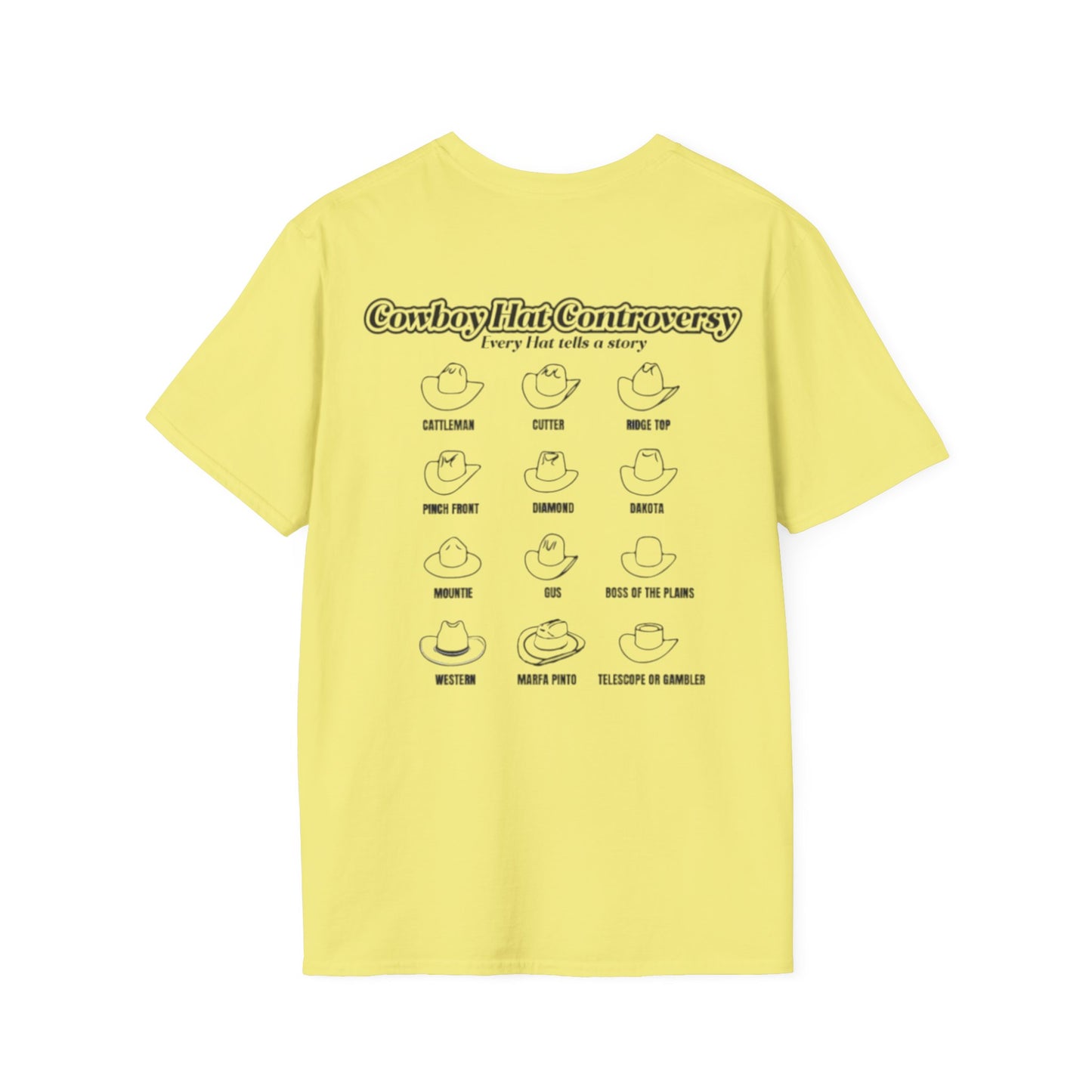 Cowboy Controversy, Every Hat Tells A Story Classic Tee