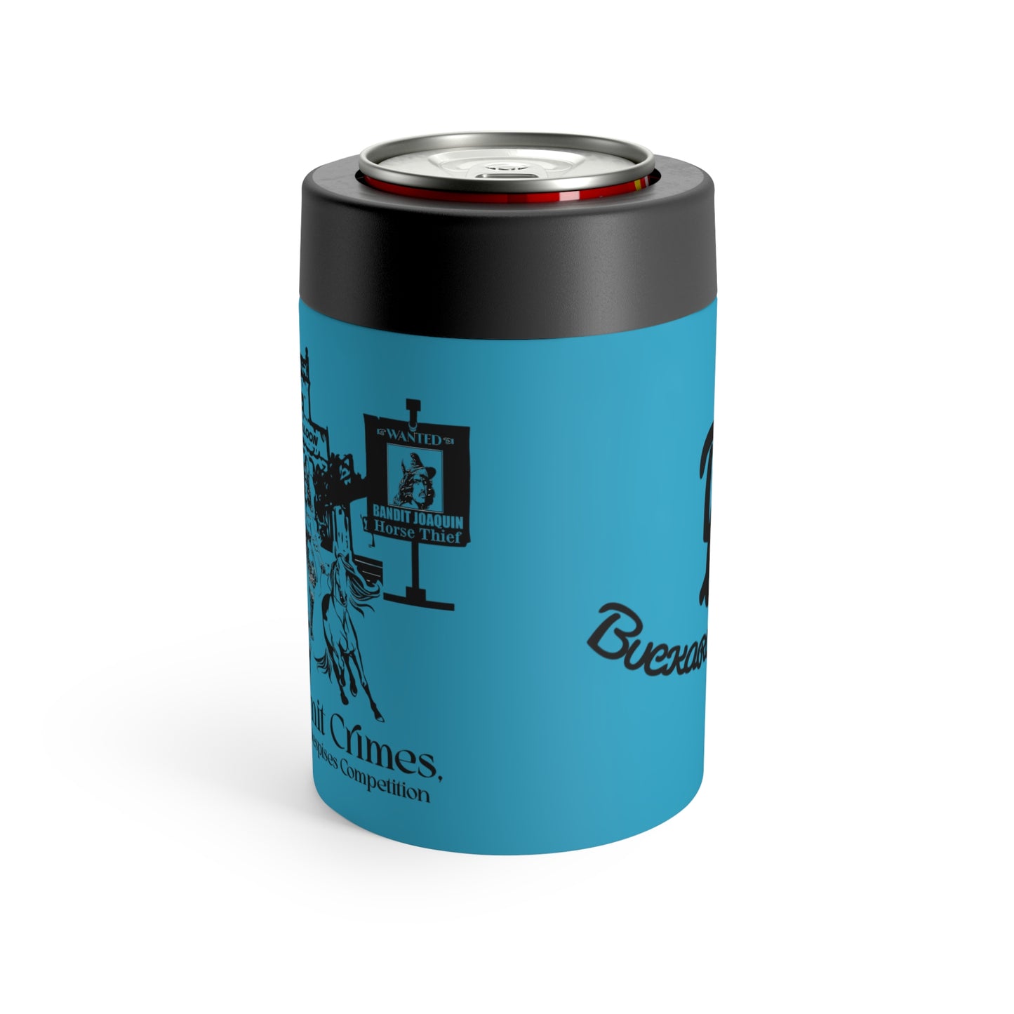 Don't Commit a Crime, The Government Despises Competition: Bandit Joaquin (2nd Design, 12 Oz Can Tumbler)