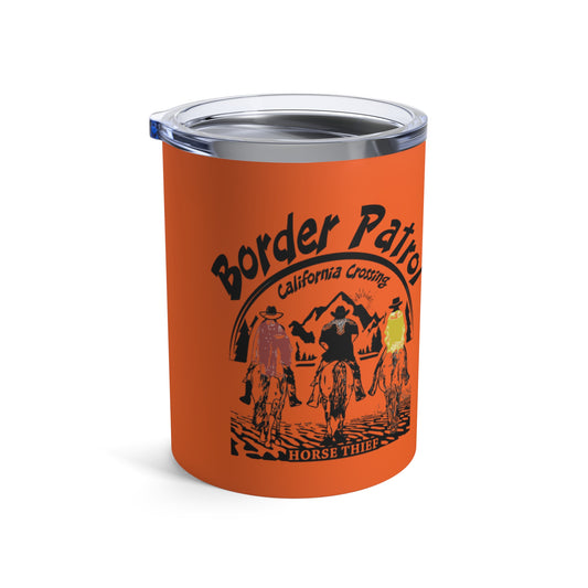 Border Patrol: California Crossing (10oz Tumbler)