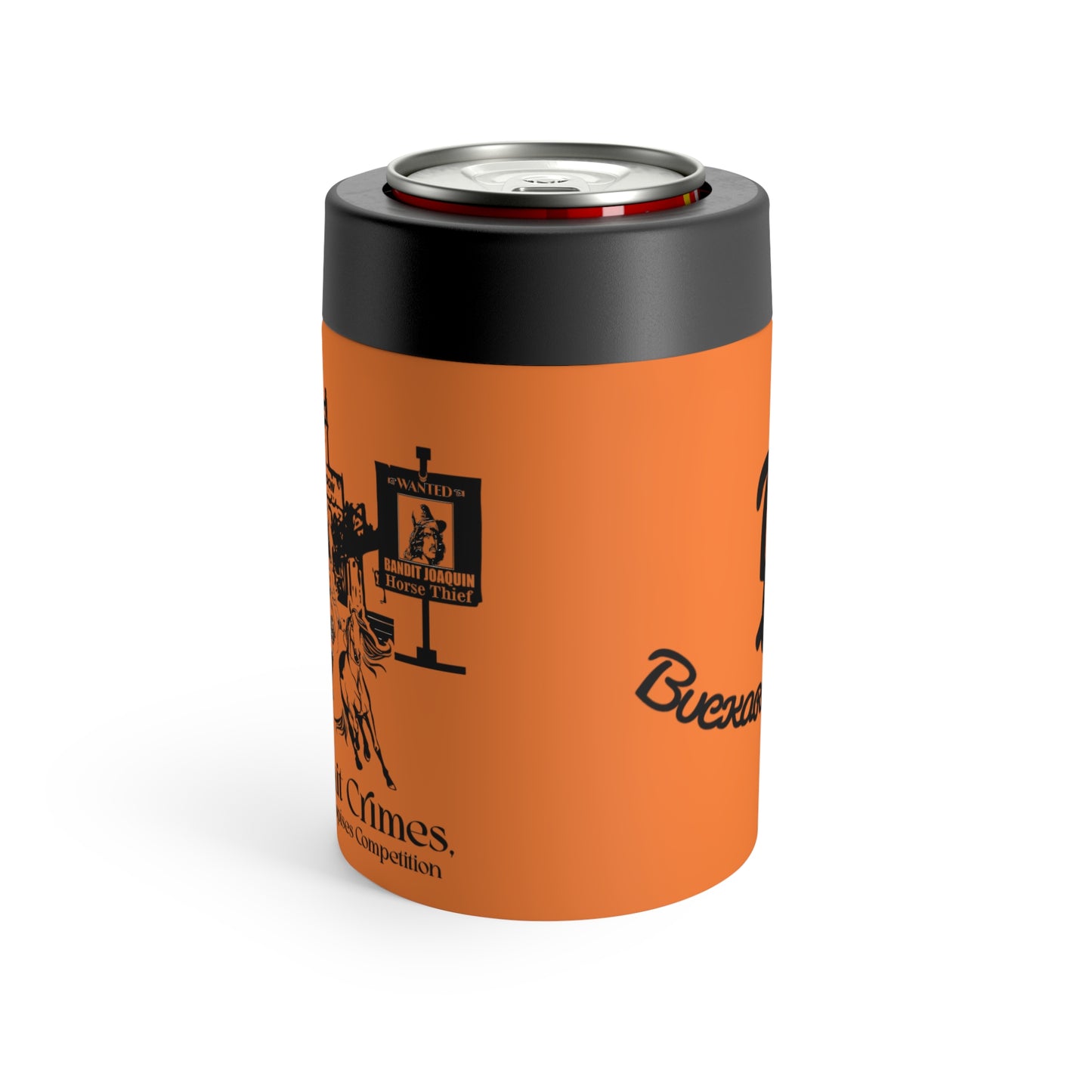 Don't Commit a Crime, The Government Despises Competition: Bandit Joaquin (2nd Design, 12 Oz Can Tumbler)