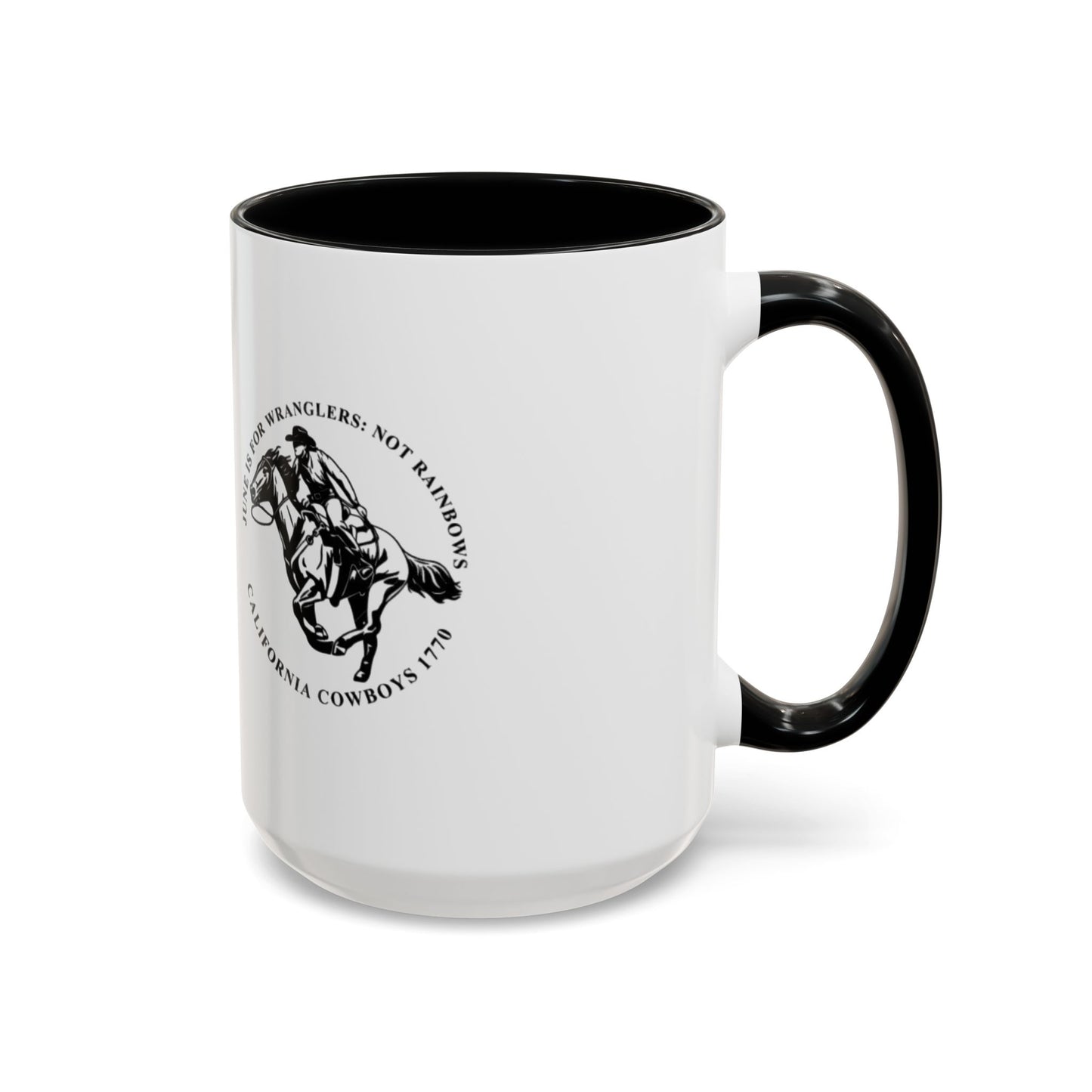 June is for Wranglers, not Rainbows Mug