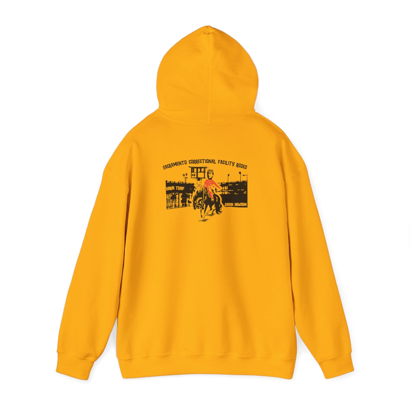 Sacramento Correctional Facility Rodeo: Gavin Newsom Hoodie