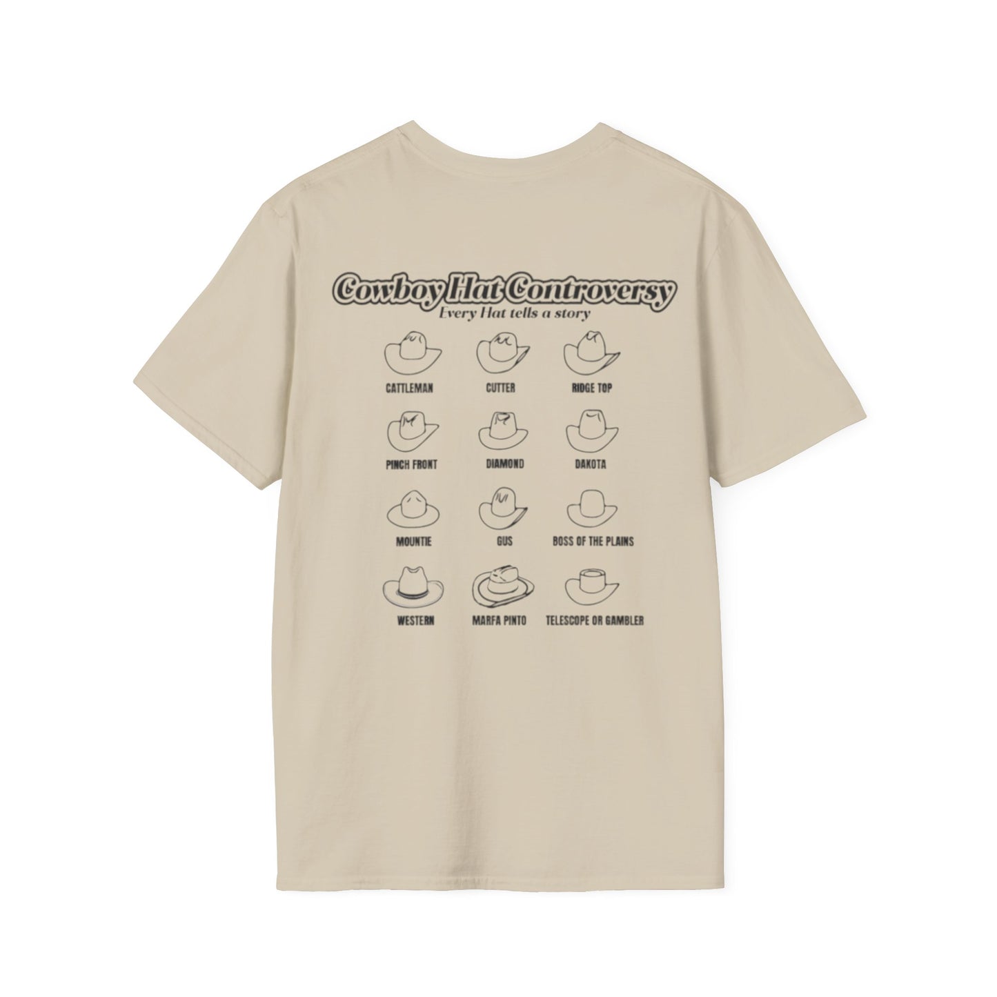 Cowboy Controversy, Every Hat Tells A Story Classic Tee