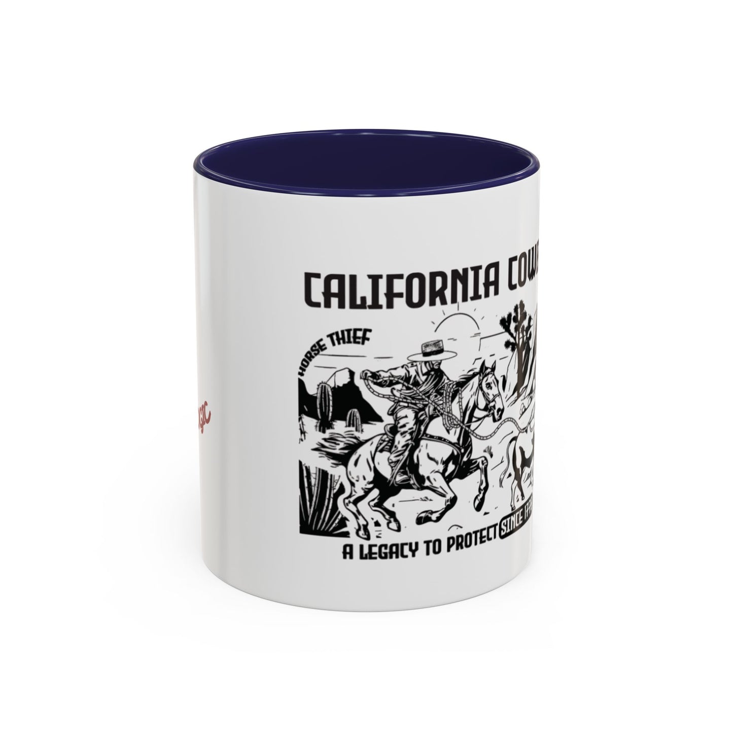 California Cowboy: A Legacy to Protect Since 1770 High Desert Mug (11 and 15oz)