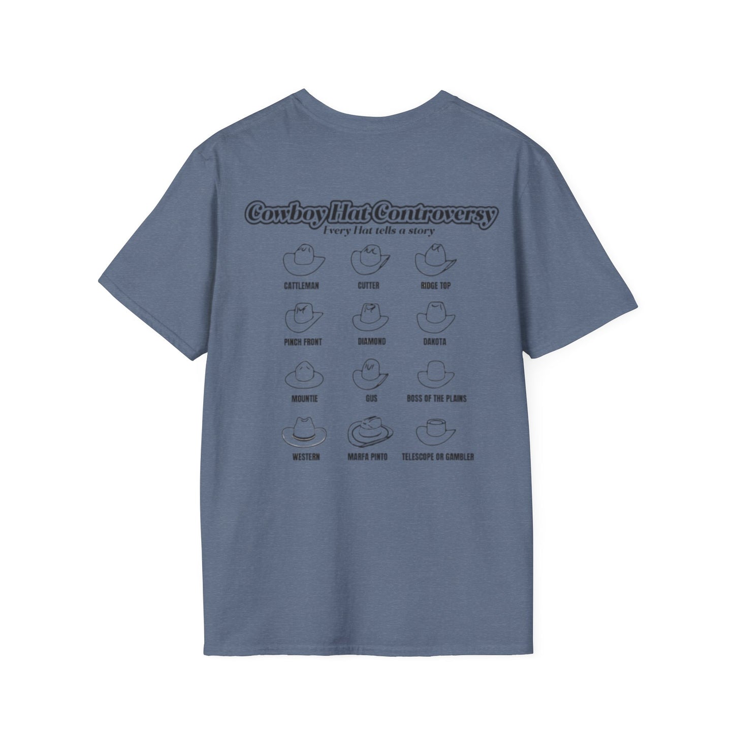 Cowboy Controversy, Every Hat Tells A Story Classic Tee