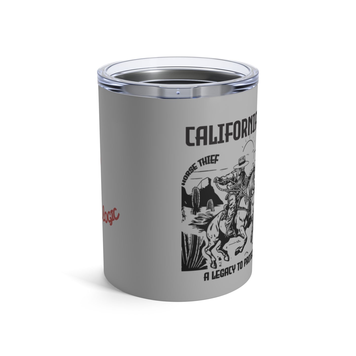 California Cowboy: A Legacy to Protect Since 1770, High Desert Design (10oz Tumbler)