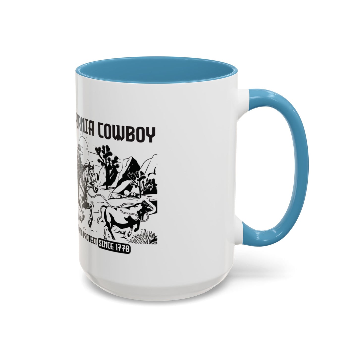 California Cowboy: A Legacy to Protect Since 1770 High Desert Mug (11 and 15oz)