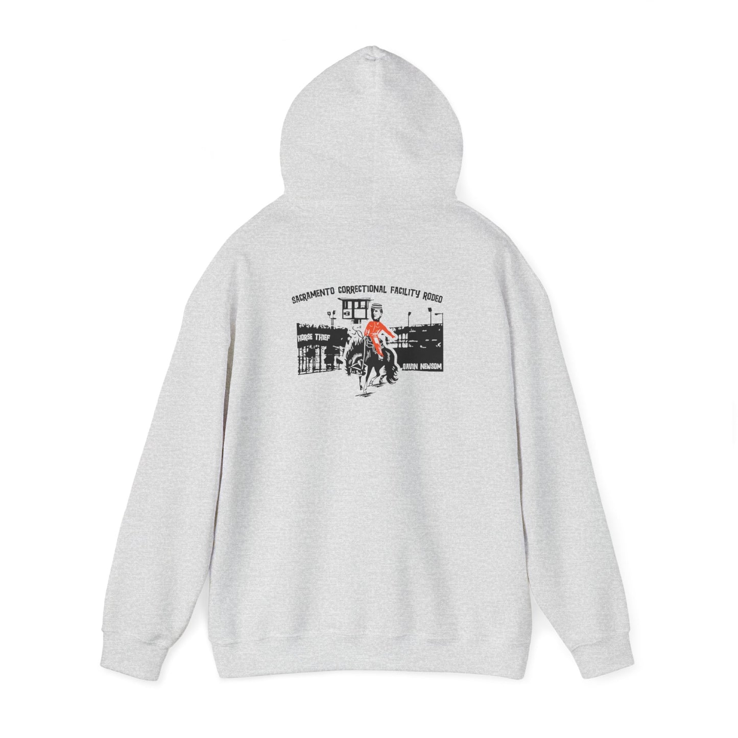 Sacramento Correctional Facility Rodeo: Gavin Newsom Hoodie