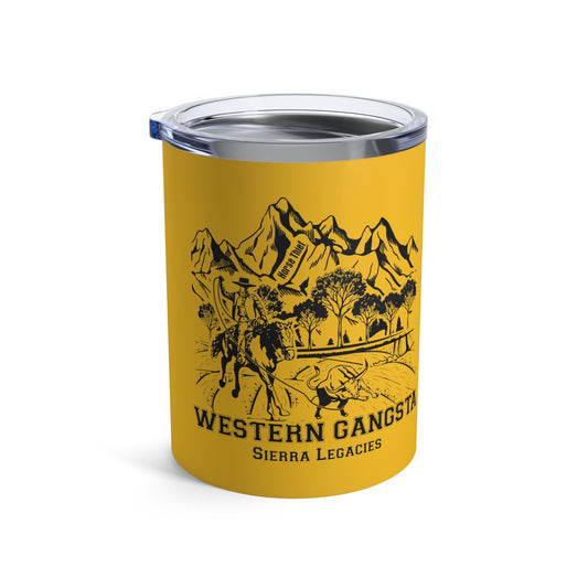 Western Gangsta: Sierra Legacies (10oz Tumbler)