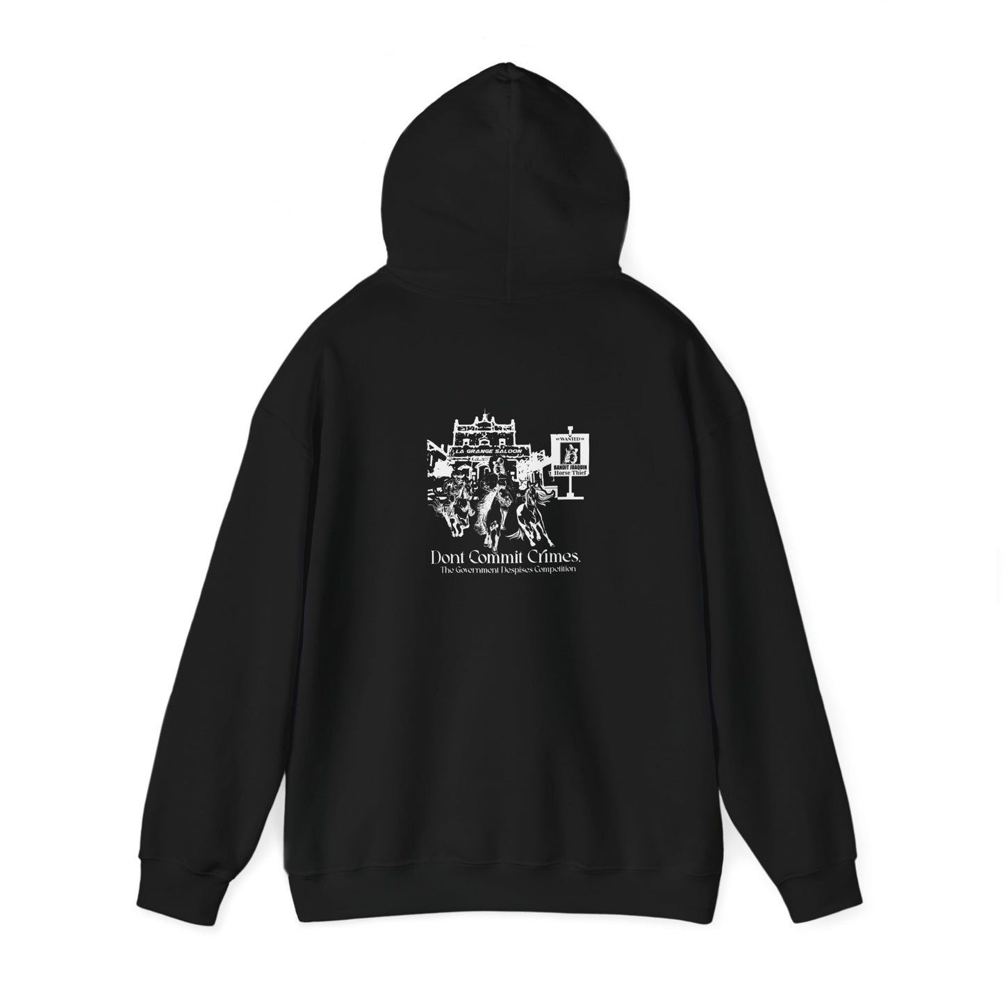 Don't Commit a Crime, The Government Despises Competition: Bandit Joaquin 2nd Design (Dark Hoodie)