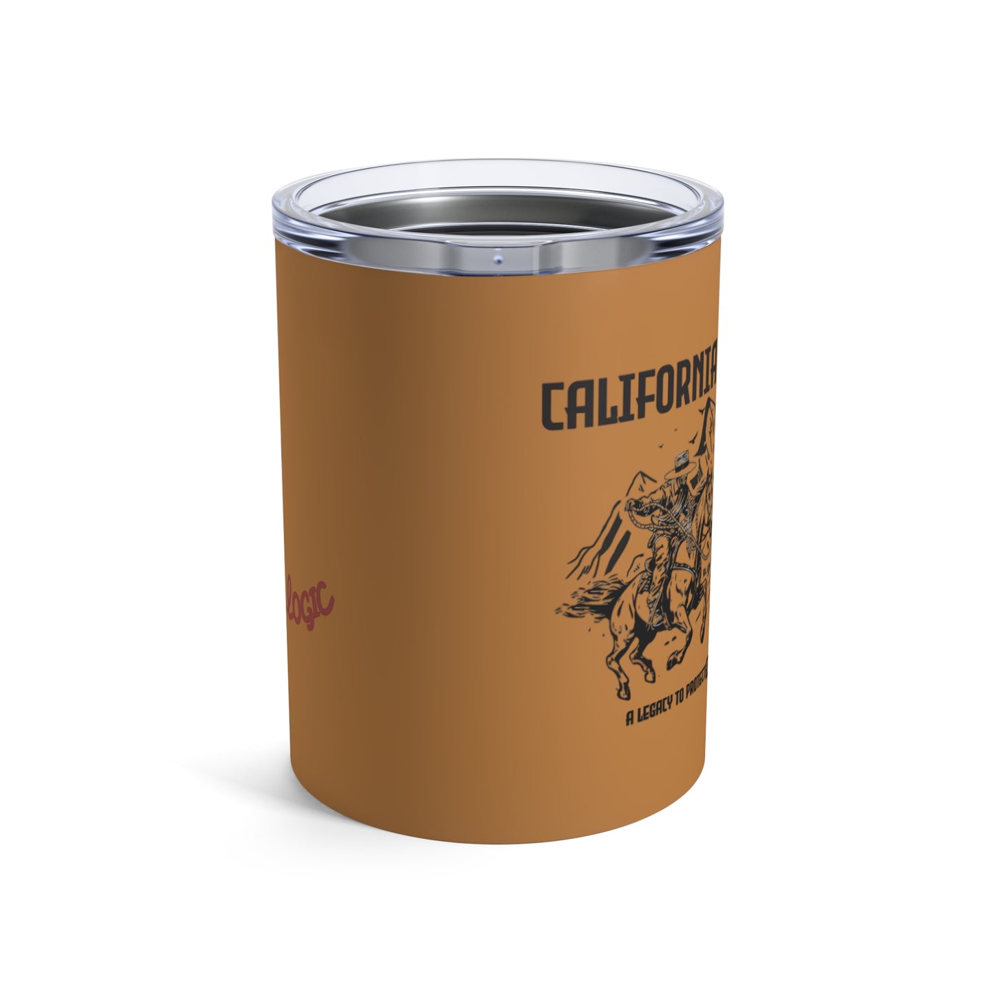 California Cowboy: A Legacy to Protect (10 oz Brown Tumbler)