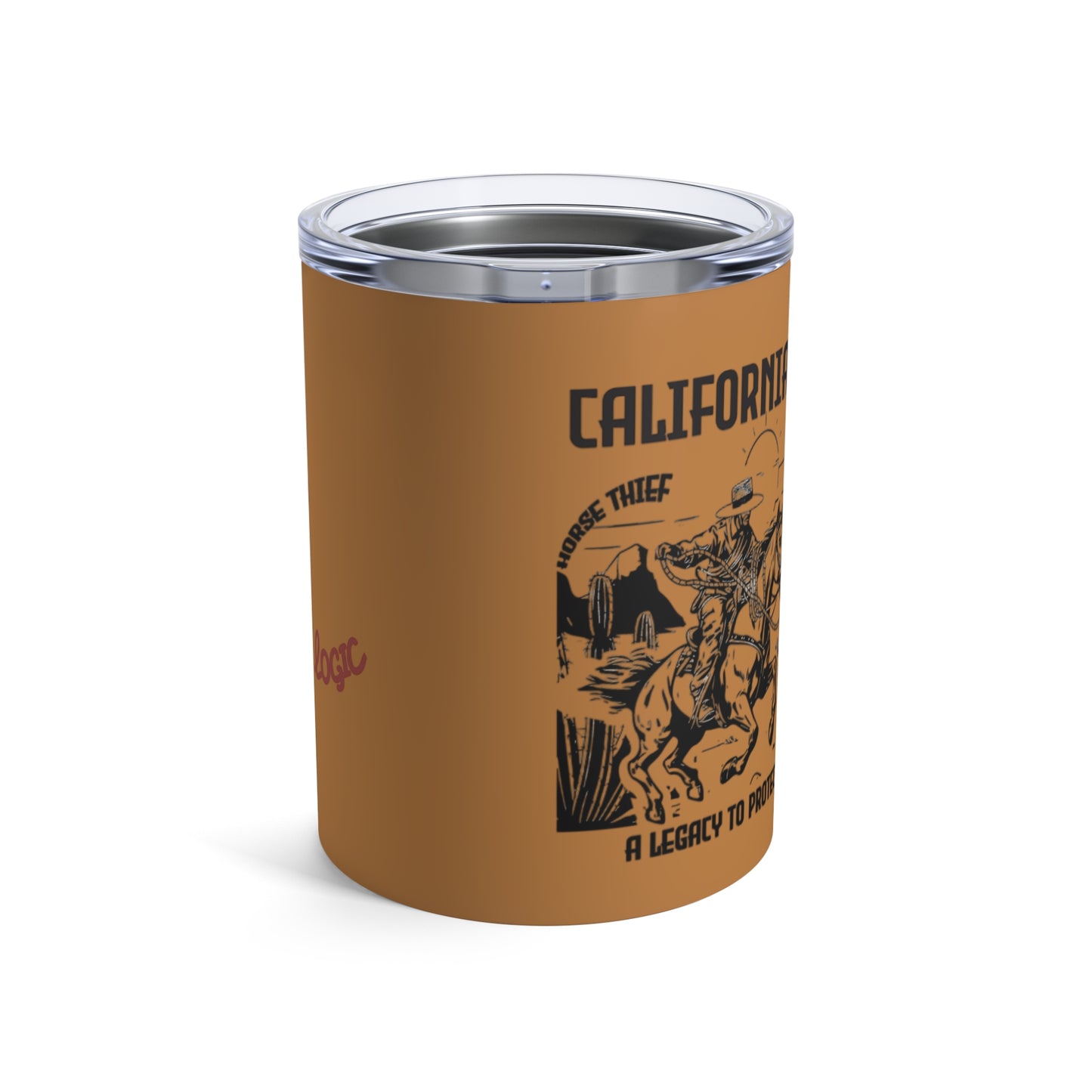 California Cowboy: A Legacy to Protect Since 1770, High Desert Design (10oz Tumbler)